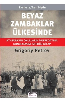 Beyaz Zambaklar Ülkesinde Bez Ciltli Beyaz Zambaklar Ülkesinde Bez Ciltli