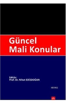 Güncel Mali Konular Güncel Mali Konular