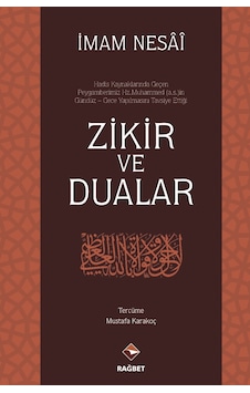 Zikir Ve Dualar Imam Nesai Rağbet Yayınları Zikir Ve Dualar Imam Nesai Rağbet Yayınları