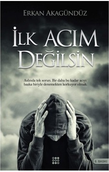 Ilk Acım Değilsin - Erkan Akagündüz Ilk Acım Değilsin - Erkan Akagündüz