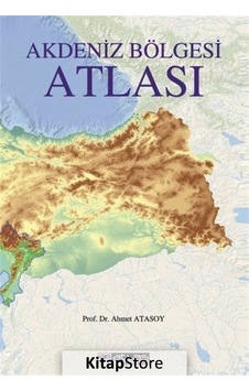 Akdeniz Bölgesi Atlası / Ahmet Atasoy