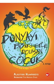 Dünyayı Bisikletle Dolaşan Çocuk 2 - Amerika Kıtası Yolculuğu - Ndcj-593423 Dünyayı Bisikletle Dolaşan Çocuk 2 - Amerika Kıtası Yolculuğu - Ndcj-593423