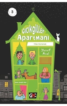 Gıcıkgiller Apartmanı 3 - Yılları Kurtarmak - Yusuf Asal - Genç Nesil Gıcıkgiller Apartmanı 3 - Yılları Kurtarmak - Yusuf Asal - Genç Nesil