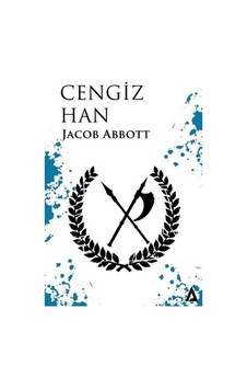 Cengiz Han - Jacob Abbott - Kanon Kitap Cengiz Han - Jacob Abbott - Kanon Kitap