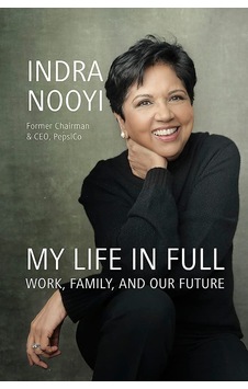 My Life In Full: Work, Family And Our Future My Life In Full: Work, Family And Our Future