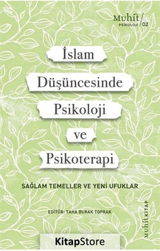 İslam Düşüncesinde Psikoloji ve Psikoterapi / Kolektif İslam Düşüncesinde Psikoloji ve Psikoterapi / Kolektif