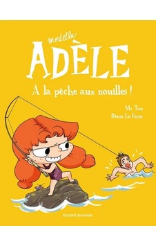 Mortelle Adèle Tome 12 Mortelle Adèle Tome 12