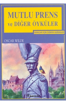 Mutlu Prens - Oscar Wilde - İnkılap Kitabevi Mutlu Prens - Oscar Wilde - İnkılap Kitabevi