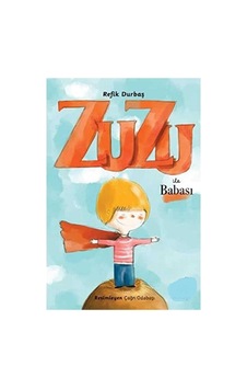 Zuzu İle Babası - Refik Durbaş İlk Baskı 2018