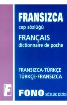 Fransızca/Türkçe - Türkçe/Fransızca Cep Sözlüğü- Fono Yayınları Fransızca/Türkçe - Türkçe/Fransızca Cep Sözlüğü- Fono Yayınları