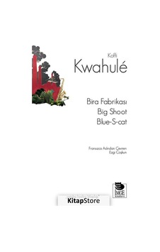 Bira Fabrikası Big Shoot Blue S Cat - Koffi Kwahule - İmge Kitabevi