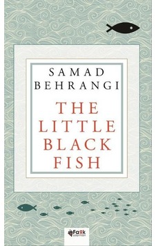 The Little Black Fish - Samad Bahrangi - Fark Yayınları
