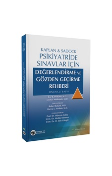Kaplan & Sadock Psikiyatride Sınavlar İçin Değerlendirme Ve Gözde Kaplan & Sadock Psikiyatride Sınavlar İçin Değerlendirme Ve Gözde