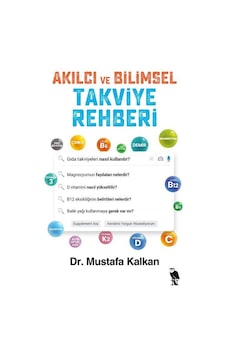 Akılcı ve Bilimsel Takviye Rehberi - Mustafa Kalkan - Nemesis Kitap Akılcı ve Bilimsel Takviye Rehberi - Mustafa Kalkan - Nemesis Kitap