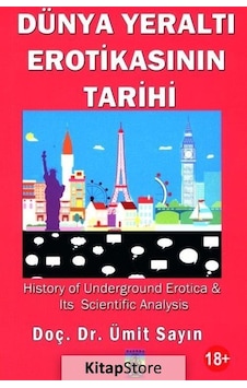 Dünya Yeraltı Erotikasının Tarihi - Ümit Sayın - Tantra Akademi Dünya Yeraltı Erotikasının Tarihi - Ümit Sayın - Tantra Akademi