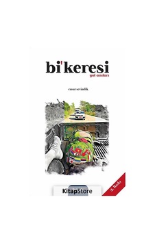 Bi'keresi Yol Anıları - Ensar Sevindik - Başlık Yayınları