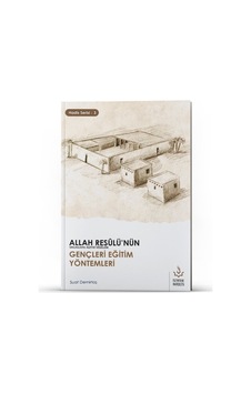 Allah Resulü'nün Gençleri Eğitim Yöntemleri  - Suat Demirtaş  - Nizamiye Akademi