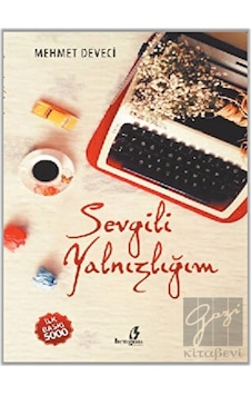 Sevgili Yalnızlığım Bengisu Yayınları - Bengisu Yayınları
