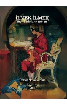 İlmek İlmek / Özlem Narin Yılmaz İlmek İlmek / Özlem Narin Yılmaz