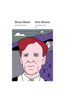 Dünya Nimeti - Knut Hamsun - Timaş Dünya Nimeti - Knut Hamsun - Timaş