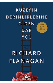 Kuzeyin Derinliklerine Giden Dar Yol Kuzeyin Derinliklerine Giden Dar Yol