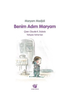 Benim Adım Maryam - Marjam Madjidi - Ginko Çocuk Benim Adım Maryam - Marjam Madjidi - Ginko Çocuk