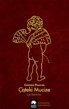 Çişteki Mucize - Çok Özel Bir İksir - Carmen Thomas - Eksik Parça