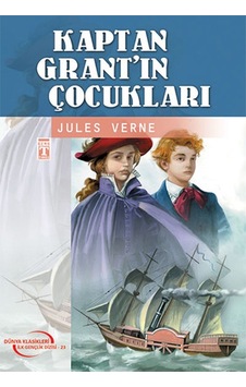 Kaptan Grant'ın Çocukları - Jules Verne - Genç Timaş