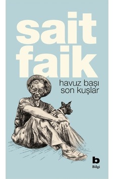 Havuz Başı Son Kuşlar - Sait Faik Abasıyanık