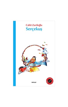 Serçekuş - Cahit Zarifoğlu - Beyan Yayınları Serçekuş - Cahit Zarifoğlu - Beyan Yayınları
