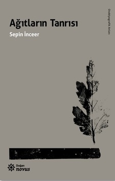 Ağıtların Tanrısı - Sepin İnceer - Doğan Novus Ağıtların Tanrısı - Sepin İnceer - Doğan Novus