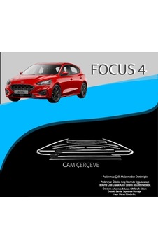 Ford Focus 4 Krom Cam Çerçevesi Paslanmaz Çelik
