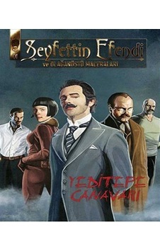 Seyfettin Efendi ve Olağanüstü Maceraları - Yeditepe Canavarı - Devrim Kunter - Arka Bahçe Yayıncılık