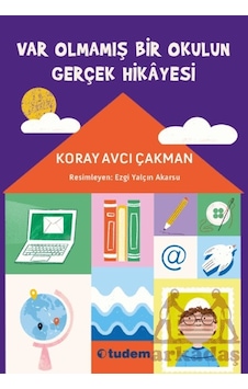 Var Olmamış Bir Okulun Gerçek Hikayesi Tudem Yayınları Var Olmamış Bir Okulun Gerçek Hikayesi Tudem Yayınları