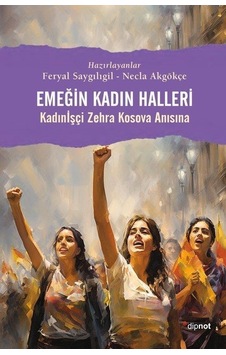 Emeğin Kadın Halleri Emeğin Kadın Halleri