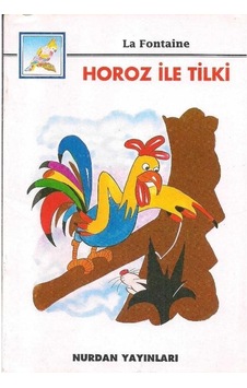 Horoz İle Tilki - La Fontaine