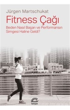 Fitness Çağı / Jürgen Martschukat Fitness Çağı / Jürgen Martschukat