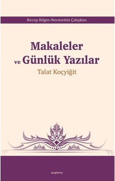 Makaleler ve Günlük Yazılar / Prof. Dr. Talat Koçyiğit
