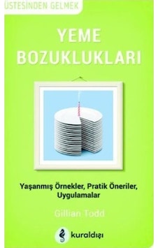 Yeme Bozuklukları - Gillian Todd - Kuraldışı Yayınları Yeme Bozuklukları - Gillian Todd - Kuraldışı Yayınları