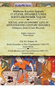 Mahkeme Kayıtları - Cilt 10 - Kredi Piyasaları ve Faiz Uygulamaları- İş Bankası Kültür Yayınları Mahkeme Kayıtları - Cilt 10 - Kredi Piyasaları ve Faiz Uygulamaları- İş Bankası Kültür Yayınları