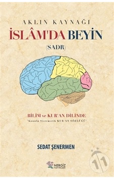 Islam'Da Beyin - Aklın Kaynağı Sadr