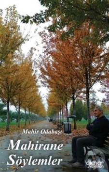 Mahirane Söylemler - Mahir Odabaşı - Gülnar Yayınları