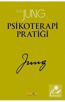 Psikoterapi Pratiği - C. G. Jung - Kaknüs Yayınları Psikoterapi Pratiği - C. G. Jung - Kaknüs Yayınları