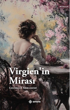 Virgien'in Mirası / Georgie Sheldon Virgien'in Mirası / Georgie Sheldon
