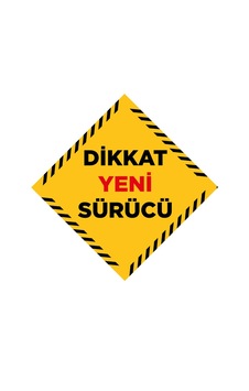 Yeni Sürücü Etiketi 1 Yeni Sürücü Etiketi 1