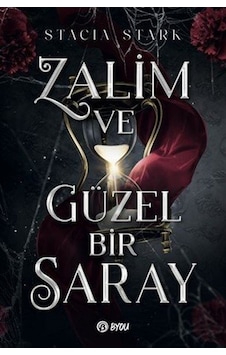 Zalim Ve Güzel Bir Saray / Stacia Stark Zalim Ve Güzel Bir Saray / Stacia Stark