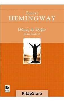 Kitapstore Güneş De Doğar / Ernest Hemingway Kitapstore Güneş De Doğar / Ernest Hemingway