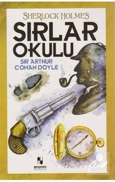 Mercankitap Sherlock Holmes / Sırlar Okulu / Sir Arthur Conan Doyle Mercankitap Sherlock Holmes / Sırlar Okulu / Sir Arthur Conan Doyle