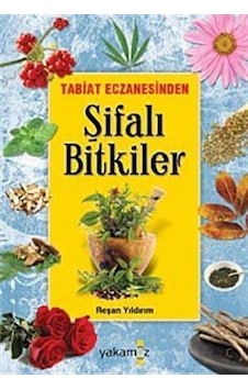 Şifalı Bitkiler / Reşan Yıldırım