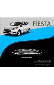 Ford Fiesta Krom Cam Çerçevesi 2021 Model